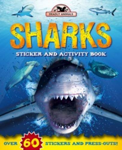 Stock image for Deadly Animals: Sharks (Sticker and Activity) for sale by WorldofBooks
