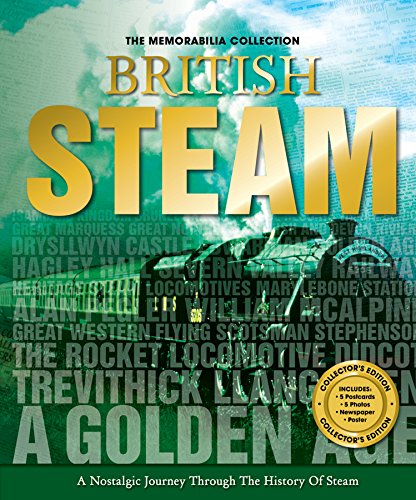 Imagen de archivo de British Steam Engines: A Nostalgic Joureny Through the History of Steam a la venta por WorldofBooks