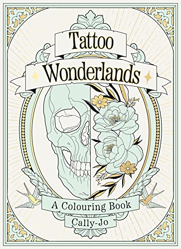 Stock image for Tattoo Wonderlands: A Colouring Book for sale by Revaluation Books