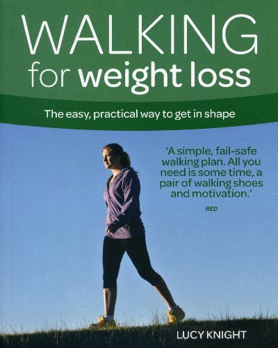 Imagen de archivo de Walking for Weight Loss: The Easy, Practical Way to Get in Shape a la venta por ThriftBooks-Atlanta