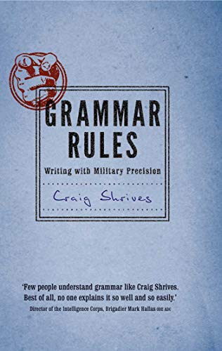 Stock image for Grammar Rules: Writing with military precision for sale by WorldofBooks