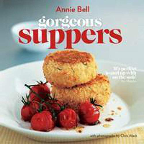 Beispielbild fr Gorgeous Suppers (Gorgeous Series) zum Verkauf von WorldofBooks