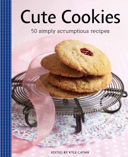 Stock image for Cute Cookies: 50 Simply Scrumptious Recipes (Kyle Cathie Cookery) for sale by WorldofBooks
