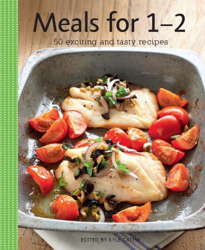Stock image for Meals for 1-2: Creative Ideas for Simple and Pleasurable Cooking. for sale by Discover Books