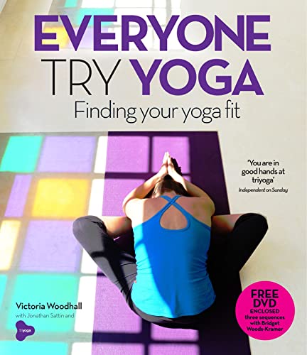 Beispielbild fr Everyone Try Yoga: Finding your yoga fit in association with Triyoga zum Verkauf von AwesomeBooks