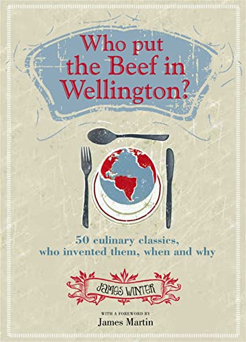Stock image for Who Put The Beef into Wellington? for sale by AwesomeBooks