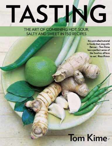 Beispielbild fr Tasting : The Art of Combining Hot, Sour, Salty and Sweet in 150 Recipes zum Verkauf von Better World Books