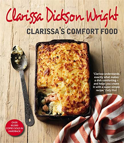 Imagen de archivo de Clarissas Comfort Food. Clarissa Dickson Wright a la venta por Zoom Books Company