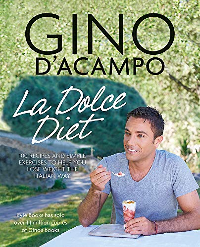 La Dolce Vita Diet (Gino D'Acampo) (9780857830982) by Gino D'Acampo