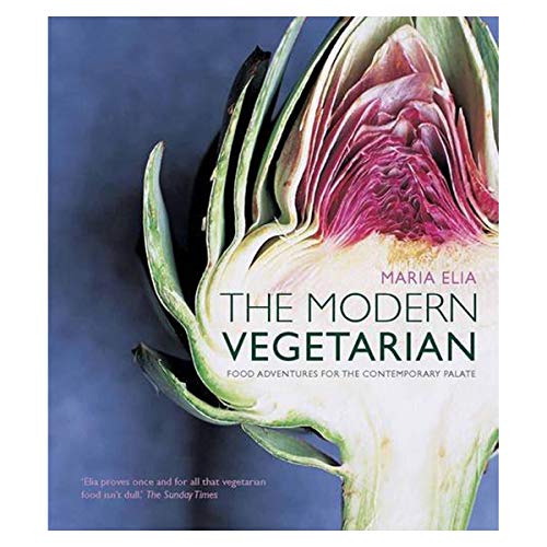 9780857831095: The Modern Vegetarian: Food adventures for the contemporary palate