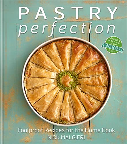 9780857831446: Pastry Perfection: Foolproof Recipes for the Home Cook