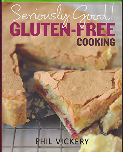 Imagen de archivo de Seriously Good Gluten-free Cooking a la venta por ThriftBooks-Atlanta