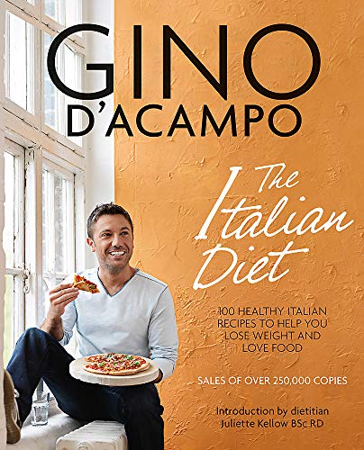 9780857832368: I Diet: 100 Healthy Italian Recipes to Help You Lose Weight & Love Food