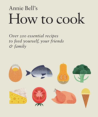Beispielbild fr How to Cook: Over 200 essential recipes to feed yourself, your friends & family zum Verkauf von WorldofBooks