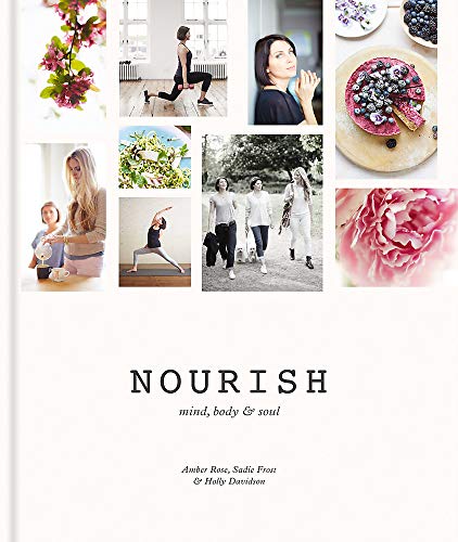 Stock image for Nourish: Mind, Body and Soul for sale by Better World Books
