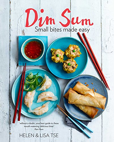 Dim Sum; Small Bites Made Easy