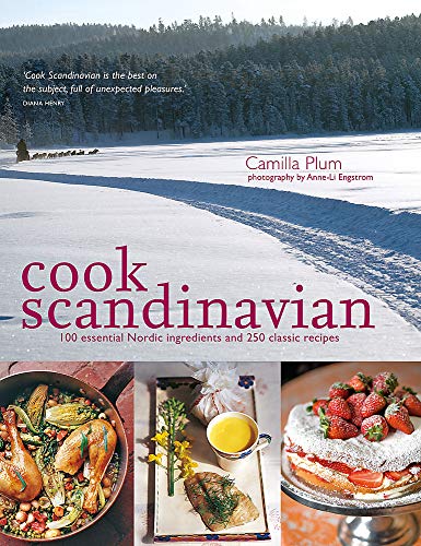 Stock image for Cook Scandinavian: 100 Essential Nordic Ingredients and 300 Authentic Recipes for sale by WorldofBooks