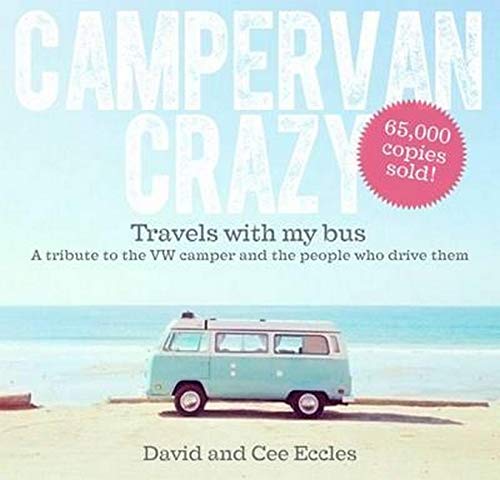Imagen de archivo de Campervan Crazy : Travels with My Bus a la venta por Better World Books