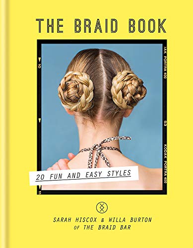 Beispielbild fr The Braid Book: 20 fun and easy styles zum Verkauf von HPB-Ruby