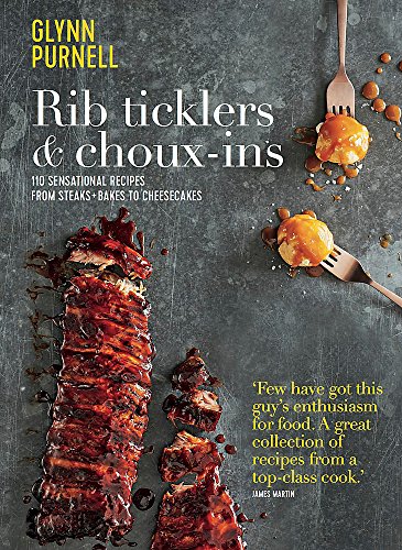 Imagen de archivo de Rib Ticklers & Choux-Ins: 110 sensational recipes, from steaks & bakes to cheesecakes a la venta por WorldofBooks
