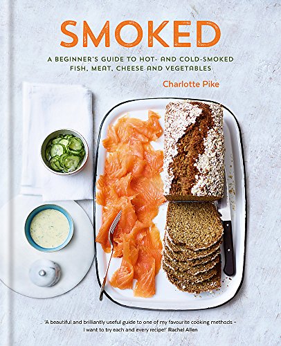 Beispielbild fr Smoked: A beginner's guide to hot- and cold-smoked fish, meat, cheese and vegetables zum Verkauf von WorldofBooks