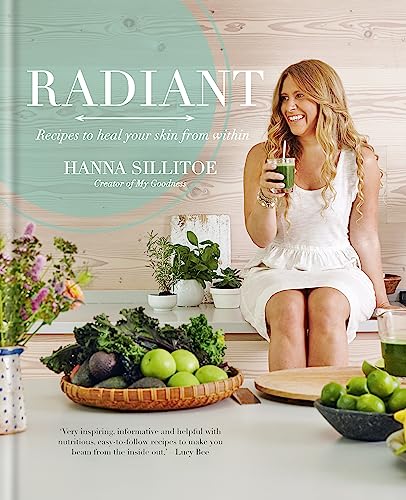 Beispielbild fr Radiant: Eat Your Way to Healthy Skin zum Verkauf von Zoom Books Company