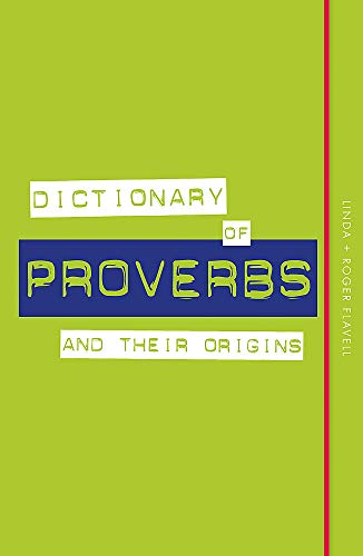 Beispielbild fr Dictionary of Proverbs and Their Origins zum Verkauf von WorldofBooks
