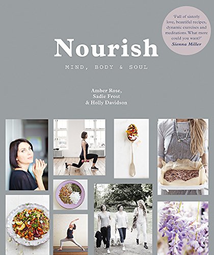 Stock image for Nourish: Mind, Body and Soul for sale by ThriftBooks-Atlanta
