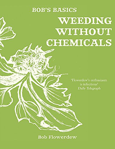 Stock image for Weeding Without Chemicals for sale by Better World Books: West
