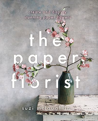 Beispielbild fr The Paper Florist: Create and display stunning paper flowers zum Verkauf von WorldofBooks