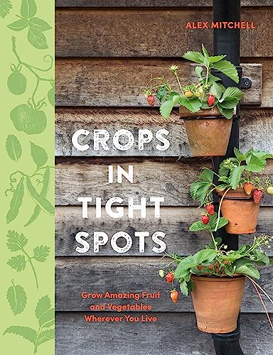 Stock image for Crops in Tight Spots for sale by WorldofBooks
