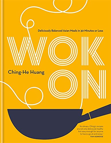 Stock image for Wok On: Deliciously balanced meals in 30 minutes or less for sale by Bookoutlet1