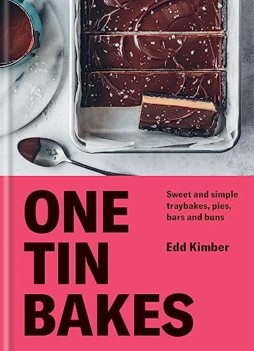 Beispielbild fr One Tin Bakes: Sweet and simple traybakes, pies, bars and buns (Edd Kimber Baking Titles) zum Verkauf von WorldofBooks