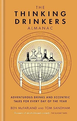 Beispielbild fr The Thinking Drinkers Almanac: Drinks for Every Day of the Year zum Verkauf von WorldofBooks