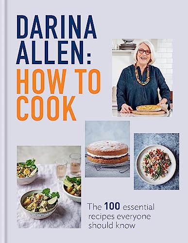Imagen de archivo de How to Cook: The 100 Essential Recipes Everyone Should Know a la venta por Half Price Books Inc.