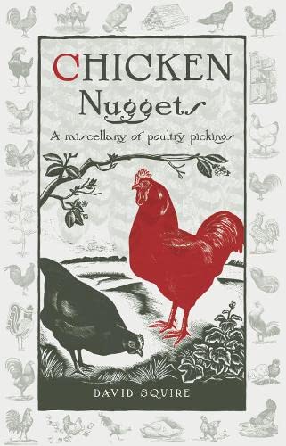 9780857840929: Chicken Nuggets: A Miscellany of Poultry Pickings