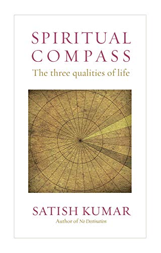 Stock image for Spiritual Compass: The Three Qualities of Life for sale by WorldofBooks
