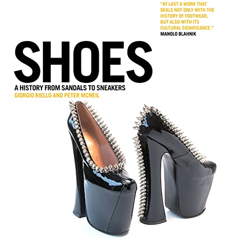 Imagen de archivo de Shoes: A History from Sandals to Sneakers a la venta por WorldofBooks