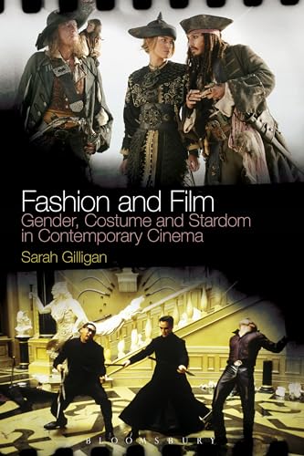 9780857850454: Fashion and Film: Gender, Costume and Stardom in Contemporary Cinema