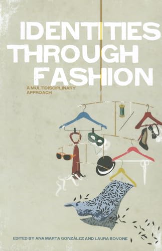 9780857850577: Identities Through Fashion: A Multidisciplinary Approach