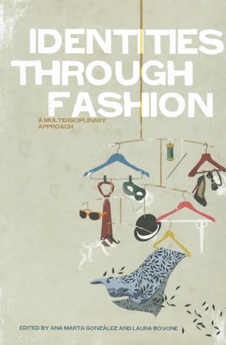 9780857850584: Identities Through Fashion: A Multidisciplinary Approach