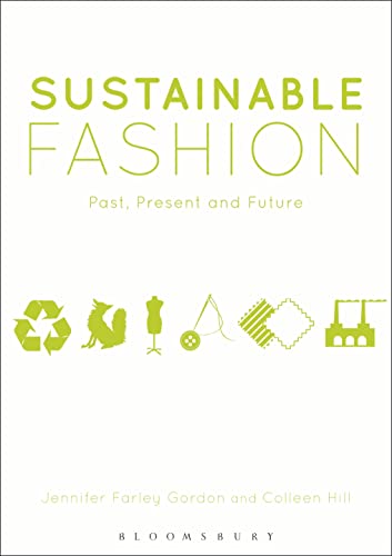 9780857851857: Sustainable Fashion: Past, Present and Future