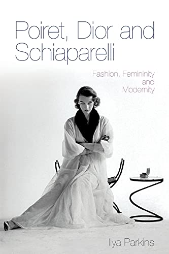 Beispielbild fr Poiret, Dior and Schiaparelli zum Verkauf von Chiron Media