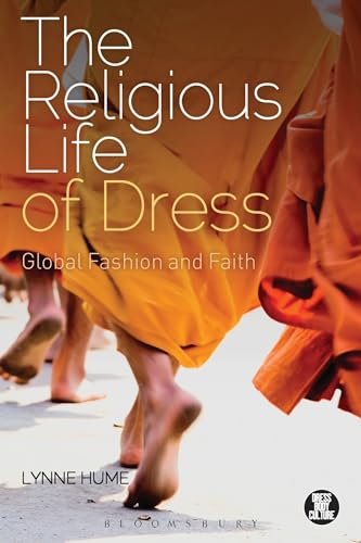 Stock image for The Religious Life of Dress: Global Fashion and Faith for sale by Chiron Media