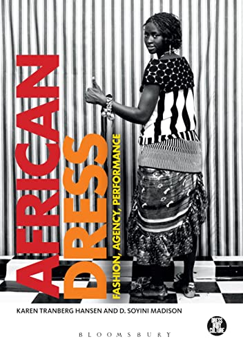 Imagen de archivo de African Dress: Fashion, Agency, Performance (Dress, Body, Culture) a la venta por Midtown Scholar Bookstore