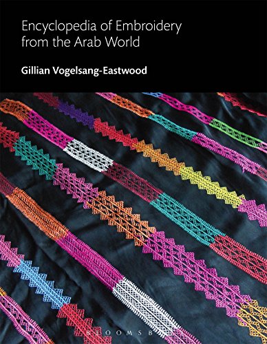 Beispielbild fr Encyclopedia of Embroidery from the Arab World (Bloomsbury World Encyclopedia of Embroidery) zum Verkauf von Chiron Media