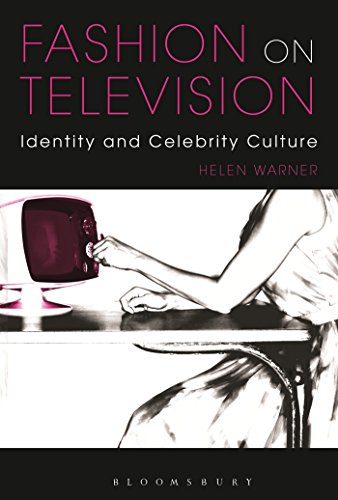 Stock image for Fashion on Television: Identity and Celebrity Culture for sale by The Maryland Book Bank