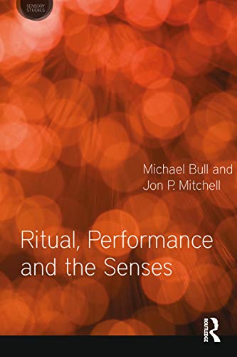 9780857854735: Ritual, Performance and the Senses