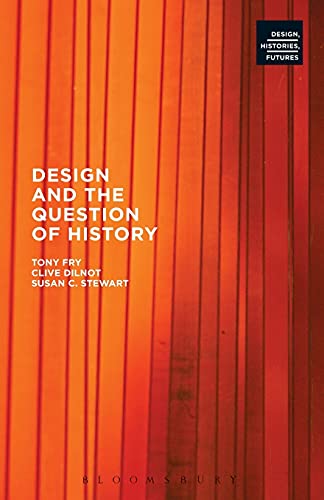 Stock image for Design and the Question of History for sale by Revaluation Books