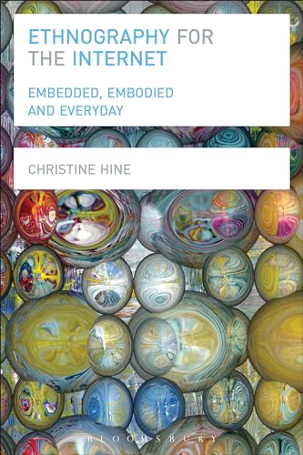 9780857855701: Ethnography for the Internet: Embedded, Embodied and Everyday